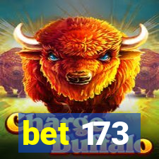 bet 173